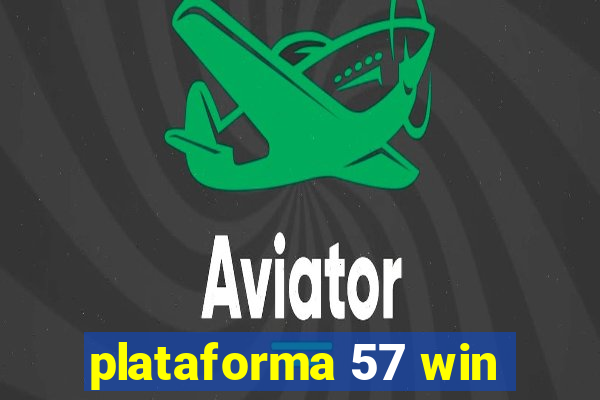 plataforma 57 win